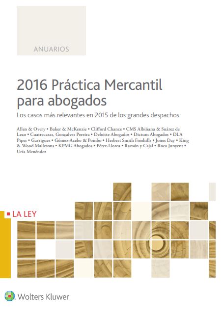 Práctica mercantil para abogados 2016