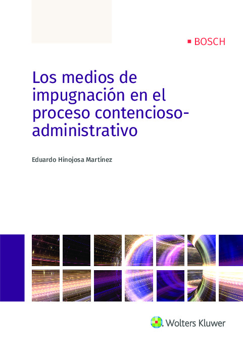 Los medios de impugnación en el proceso contencioso-administrativo