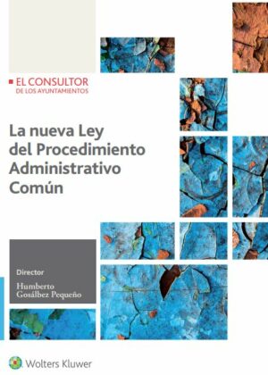 La nueva Ley de Procedimiento Administrativo Común