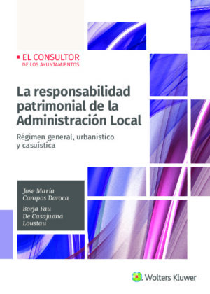 La responsabilidad patrimonial de la Administración Local