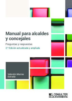 Manual para alcaldes y concejales (2.ª Edición)