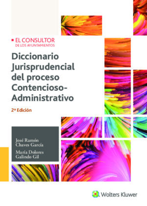 Diccionario jurisprudencial del proceso contencioso-administrativo (2.ª Edición)