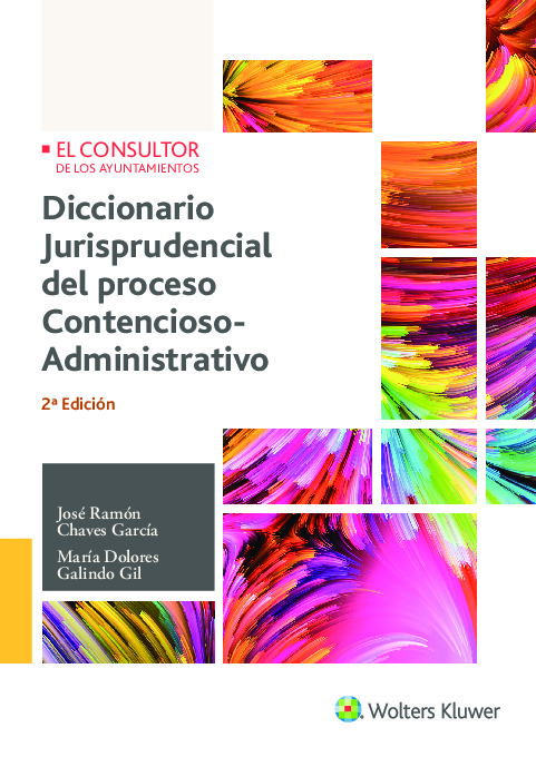 Diccionario jurisprudencial del proceso contencioso-administrativo (2.ª Edición)