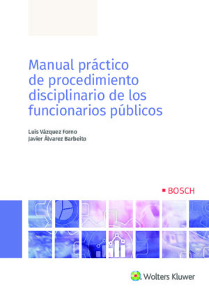 Manual práctico de procedimiento disciplinario de los funcionarios públicos