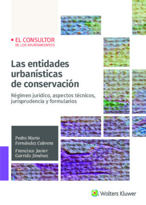 Las entidades urbanísticas de conservación