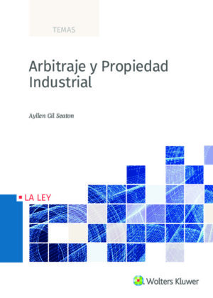 Arbitraje y Propiedad Industrial