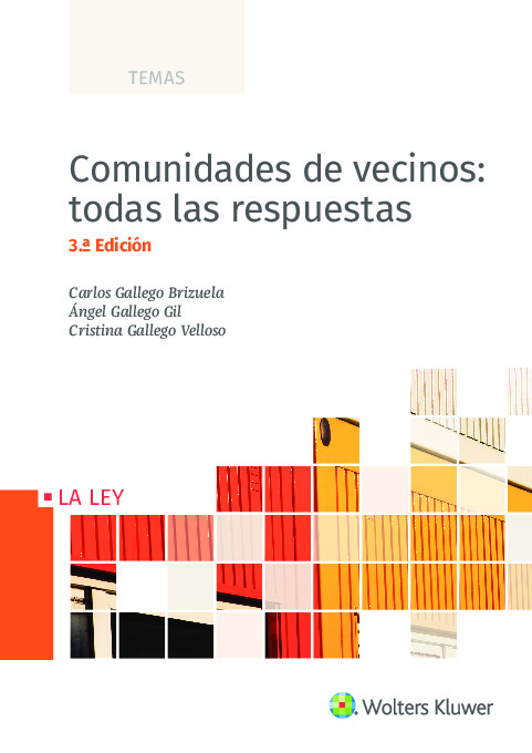 Comunidades de vecinos: todas las respuestas (3.ª Edición)