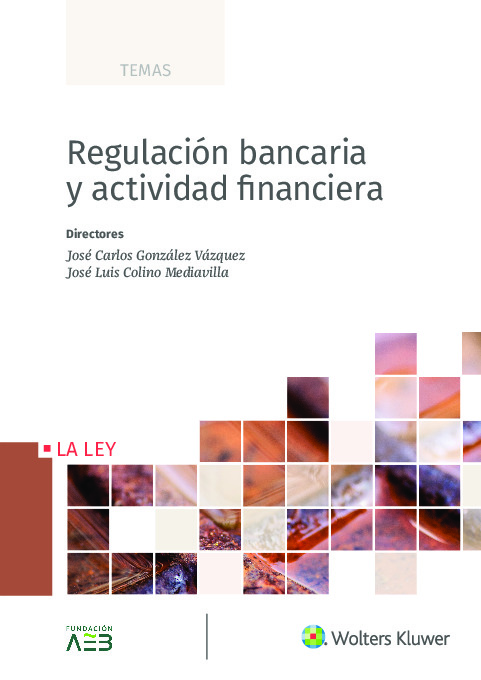 Regulación bancaria y actividad financiera