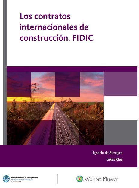 Los contratos internacionales de construcción. FIDIC