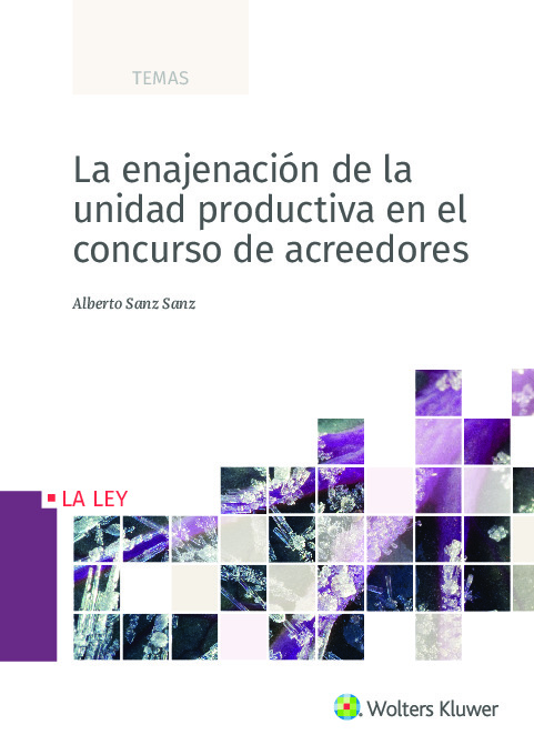 La enajenación de la unidad productiva en el concurso de acreedores