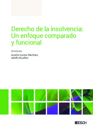 Derecho de la insolvencia: un enfoque comparado y funcional