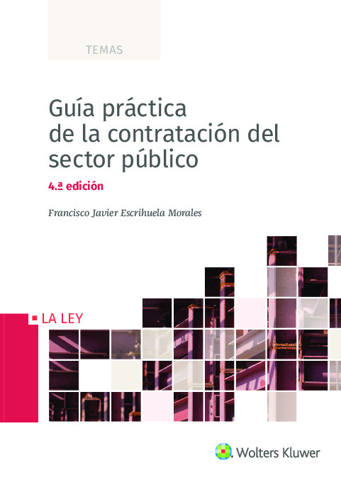 Guía práctica de la contratación del sector público (4.ª Edición)