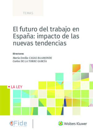 El futuro del trabajo en España: impacto de las nuevas tendencias