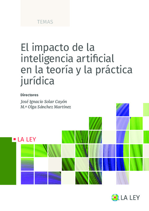 El impacto de la inteligencia artificial en la teoría y la práctica jurídica