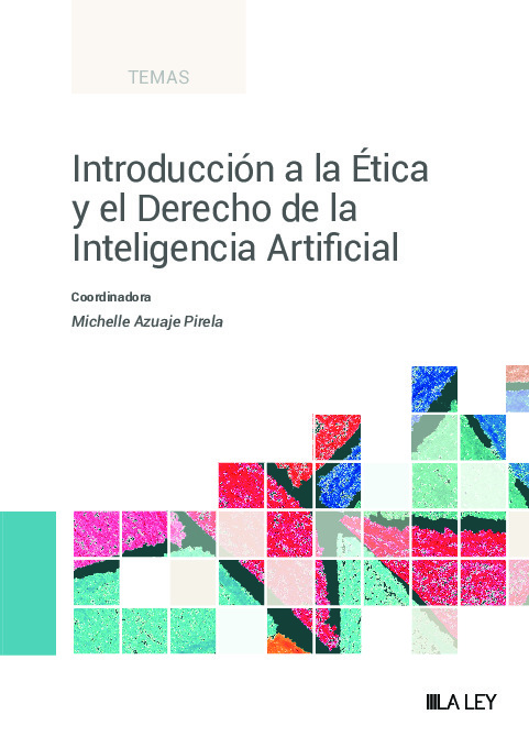 Introducción a la Ética y el Derecho de la Inteligencia Artificial