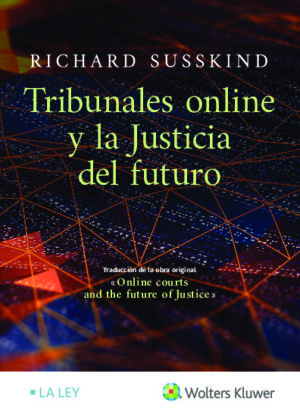 Tribunales online y la justicia del futuro