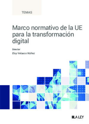 Marco normativo de la UE para la transformación digital