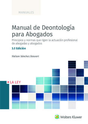 Manual de Deontología para Abogados (3.ª Edición)