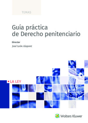 Guía práctica de Derecho penitenciario