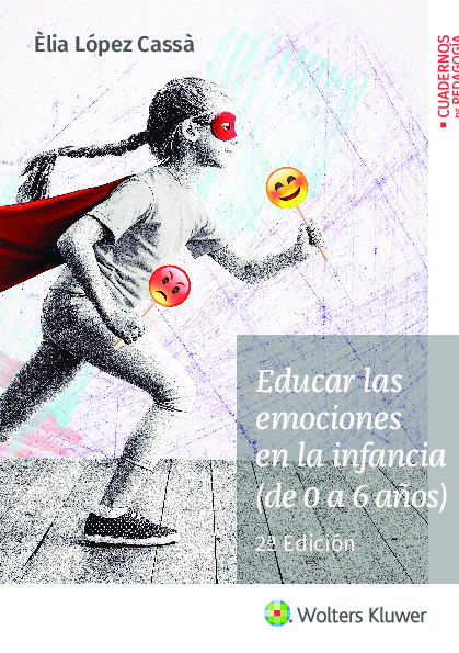 Educar las emociones en la infancia (de 0 a 6 años) (2.ª Edición)