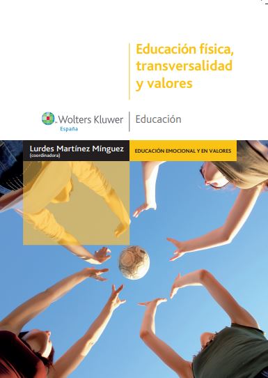 Educación física, transversalidad y valores