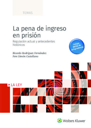 La pena de ingreso en prisión