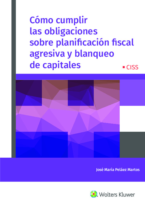 Cómo cumplir las obligaciones sobre planificación fiscal agresiva y blanqueo de capitales