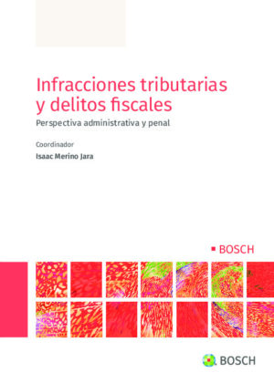 Infracciones tributarias y delitos fiscales