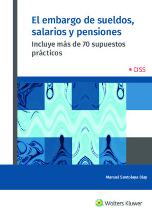 El embargo de sueldos, salarios y pensiones