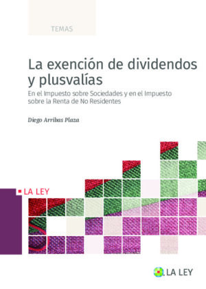 La exención de dividendos y plusvalías