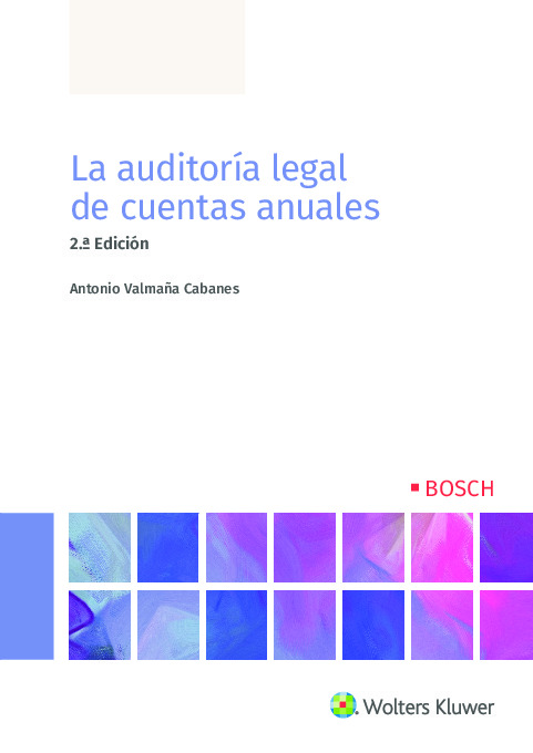 La auditoría legal de cuentas anuales (2.ª Edición)