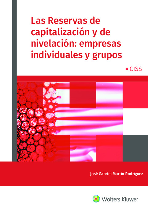 Las Reservas de capitalización y de nivelación: empresas individuales y grupos