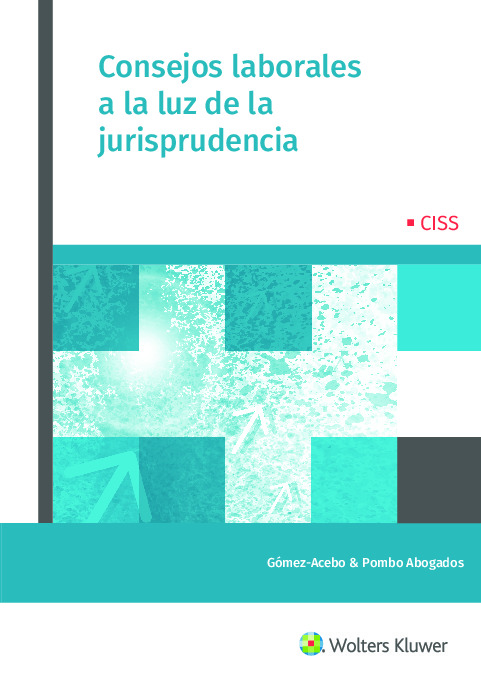 Consejos laborales a la luz de la jurisprudencia