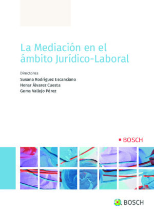 La mediación en el ámbito jurídico-laboral