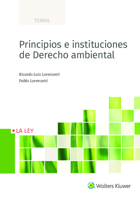 Principios e instituciones de derecho ambiental