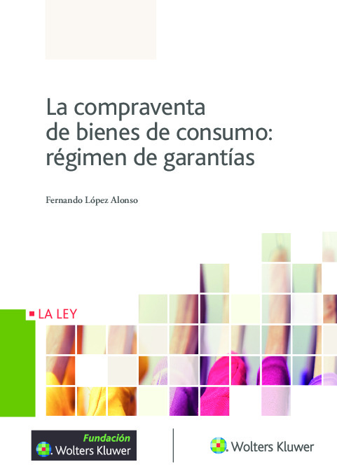 Compraventa de bienes de consumo: régimen de garantías