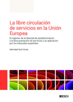 La libre circulación de servicios en la Unión Europea