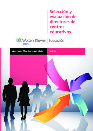 Selección y evaluación de directores de centros educativos