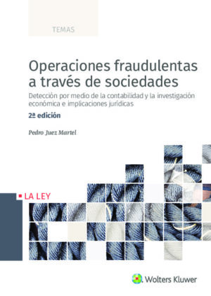 Operaciones fraudulentas a través de sociedades (2.ª Edición)