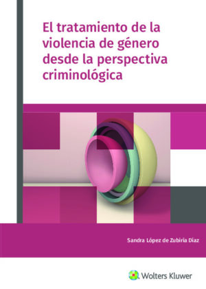 El tratamiento de la violencia de género desde la perspectiva criminológica