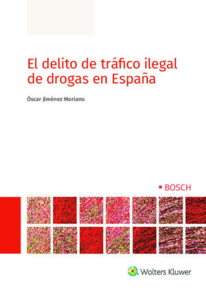 El delito de tráfico ilegal de drogas en España