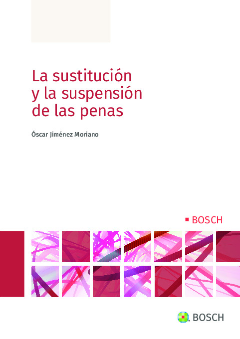 La sustitución y la suspensión de las penas