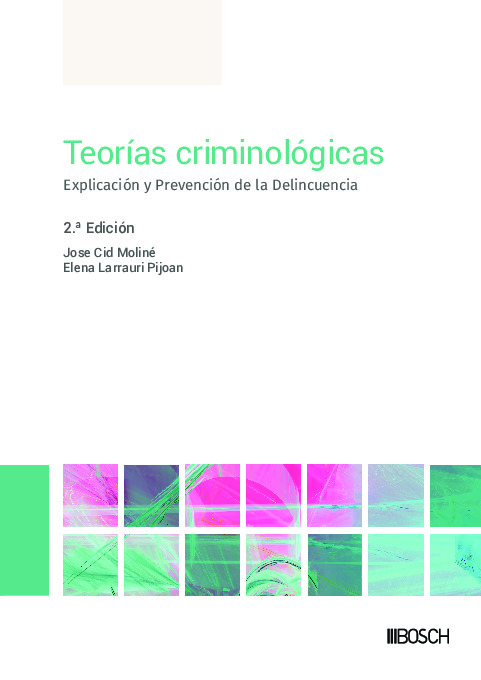 Teorías criminológicas (2.ª Edición)