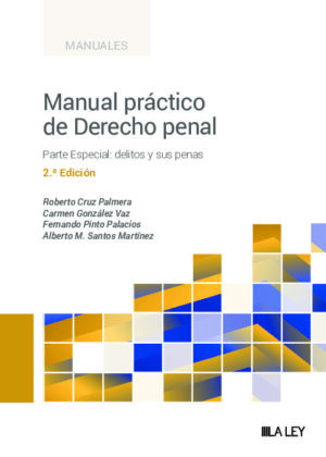 Manual práctico de Derecho penal (2.ª Edición)