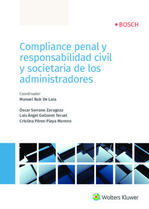 Compliance penal y responsabilidad civil y societaria de los administradores