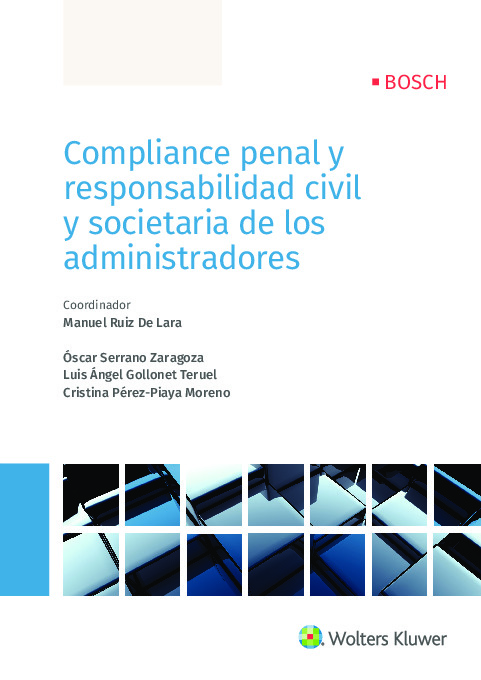 Compliance penal y responsabilidad civil y societaria de los administradores