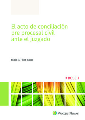 El acto de conciliación pre procesal civil ante el Juzgado