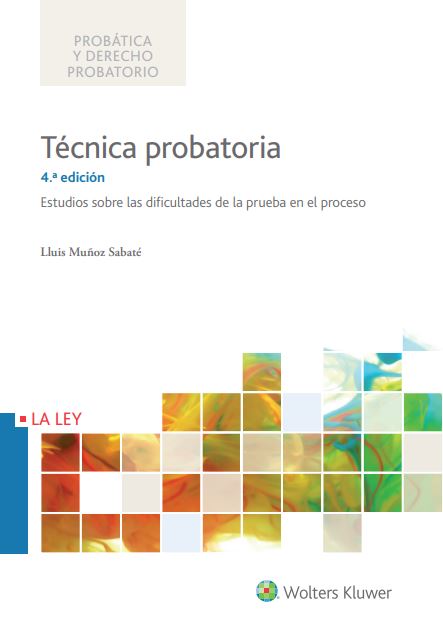 Técnica probatoria (4.ª Edición)