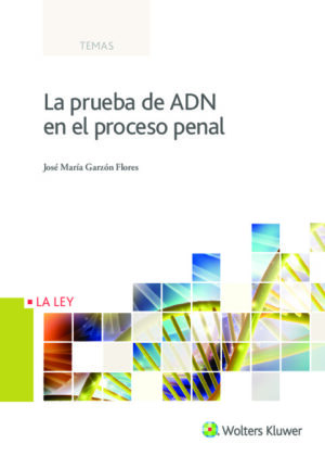 La prueba de ADN en el proceso penal