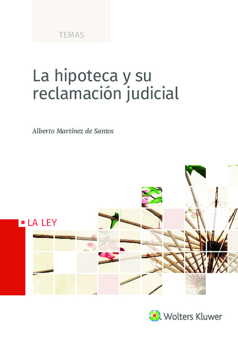 La hipoteca y su reclamación judicial